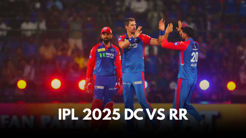 IPL 2025 DC vs RR: Super Over Thriller Unraveled in Delhi